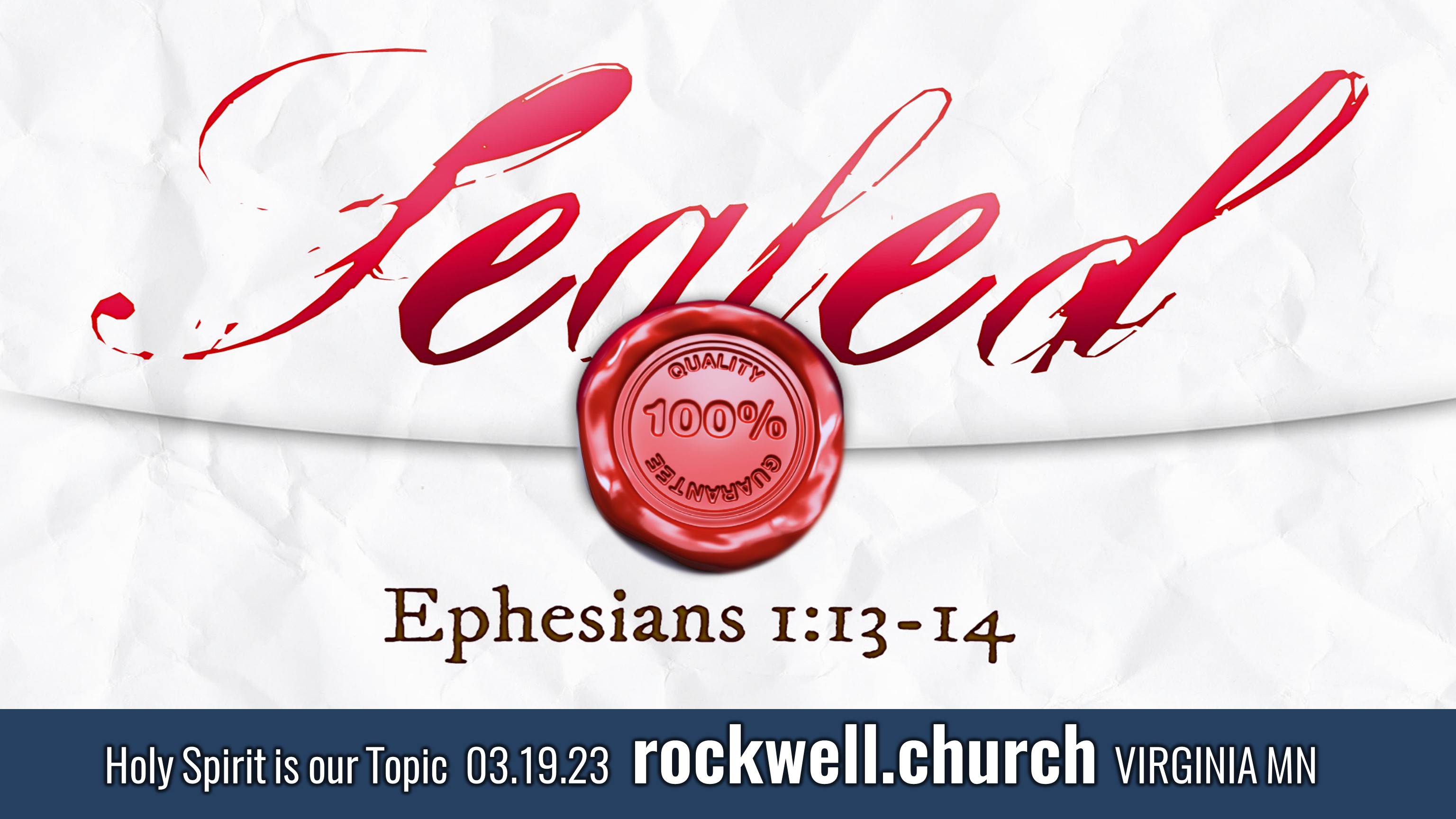 Sermon: How to Thrive Sealed by the Holy Spirit (Eph 1:13-14 ...