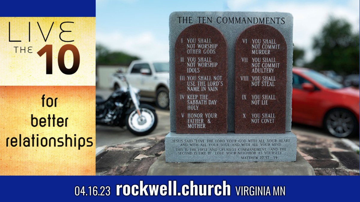 Sermon: Live the 10 for Better Relationships (Ex&nbsp;20)