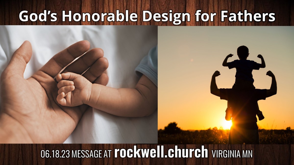 Sermon: Gods Honorable Design for Fathers (Ex&nbsp;20:12)