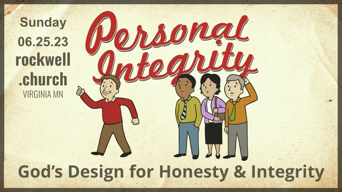 Sermon: Gods Design for Honesty and Integrity (Ex&nbsp;20:15-17)