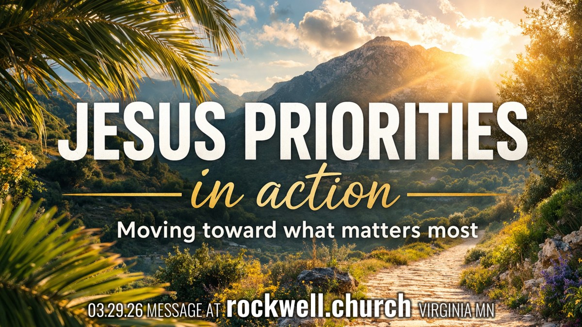 You’re Invited Sunday March 29 “Jesus Priorities in&nbsp;Action”